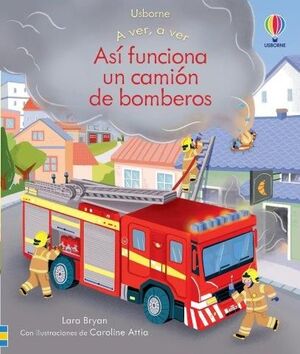 ASÍ FUNCIONA UN CAMIÓN DE BOMBEROS