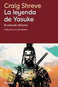 LA LEYENDA DE YASUKE