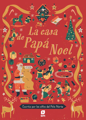 LA CASA DE PAPA NOEL