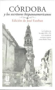 CÓRDOBA Y LOS ESCRITORES HISPANOAMERICANOS