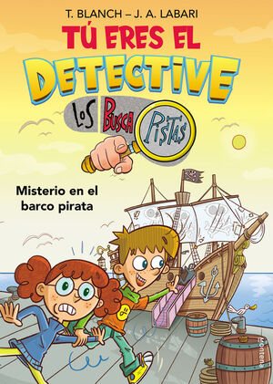 TÚ ERES EL DETECTIVE CON LOS BUSCAPISTAS 2 - MISTERIO EN EL BARCO PIRATA