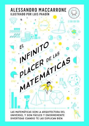 EL INFINITO PLACER DE LAS MATEMÁTICAS