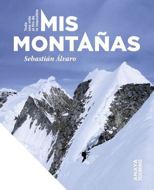 MIS MONTAÑAS. TODA UN VI