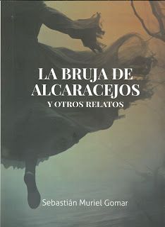 LA BRUJA DE ALCARACEJOS Y OTROS RELATOS